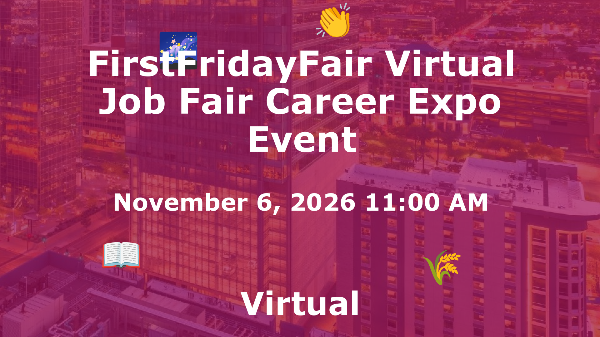 FirstFridayFair Virtual Job Fair Career Expo Event event image